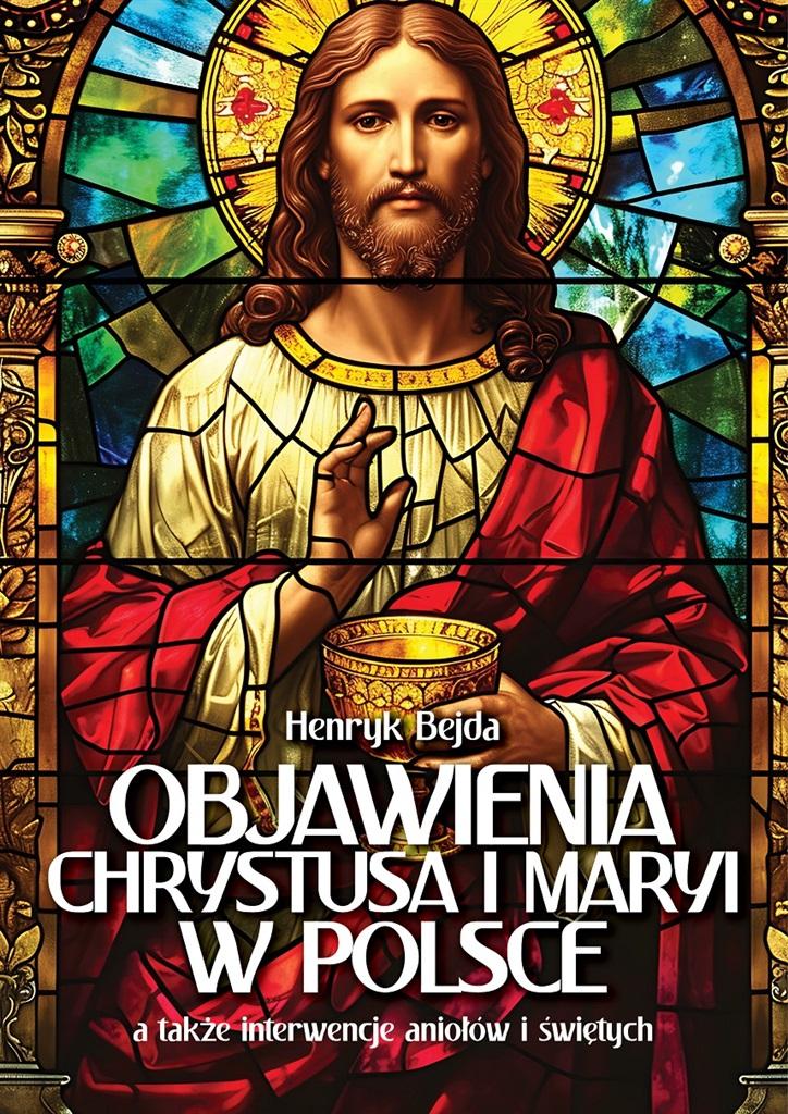 Książka - Objawienia Chrystusa i Maryi w Polsce