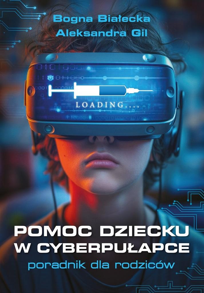 Książka - Pomoc dziecku w cyberpułapce