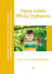 Książka - Higiena osobista Potrzeby fizjologiczne materiały edukacyjne dla uczniów z niepełnosprawnością intelektualną
