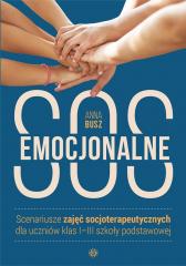 Książka - Emocjonalne SOS Scenariusze zajęć socjoterapeutycznych dla uczniów klas I-III szkoły podstawowej