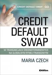 Książka - Credit default swap w transakcjach średnioterminowych na globalnym rynku finansowym