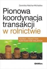 Książka - Pionowa koordynacja transakcji w rolnictwie