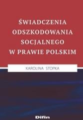 Książka - Świadczenia odszkodowania socjalnego w prawie polskim