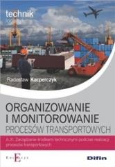 Książka - Organizowanie i monitorowanie procesów transportowych