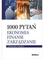 Książka - 1000 pytań. Ekonomia, finanse, zarządzanie