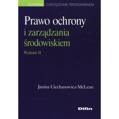 Książka - Prawo ochrony i zarządzania środowiskiem