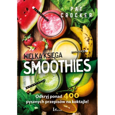 Wielka księga smoothies