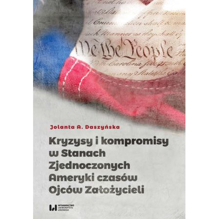 Kryzysy i kompromisy w USA czasów Ojców Założyciel