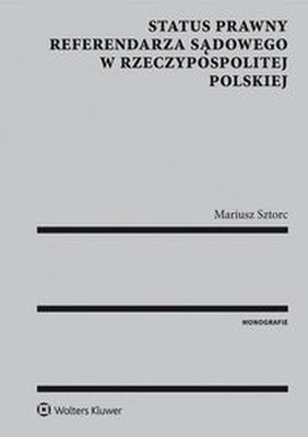 Książka - Status prawny referendarza sądowego w Rzeczypospolitej Polskiej