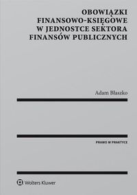 Książka - Obowiązki finansowo-księgowe w jednostce sektora finansów publicznych