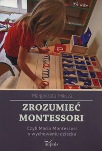 Zrozumieć Montessori w.2016