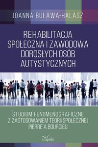 Książka - Rehabilitacja społeczna i zawodowa dorosłych...