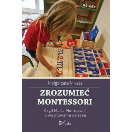 Zrozumieć Montessori