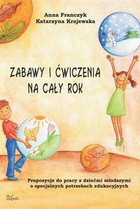 Książka - Zabawy i ćwiczenia na cały rok w.2017