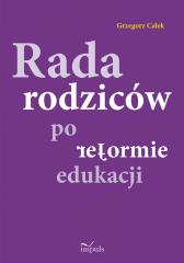 Książka - Rada rodziców po reformie edukacji