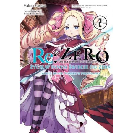 Re: Zero Życie w innym świecie od zera. Księga druga: Tydzień w posiadłości. Tom 2