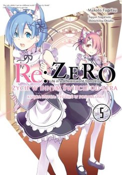 Tydzień w posiadłości. Re: Zero - Życie w Innym Świecie od Zera. Księga 2. Tom 5