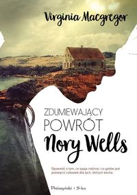 Książka - Zdumiewający powrót Nory Wells