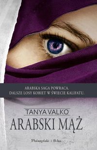 Książka - Arabski mąż. Arabska saga. Tom 6