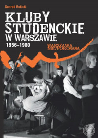 Książka - Kluby studenckie w Warszawie 1956-1980
