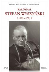 Książka - Kardynał Stefan Wyszyński 1901-1981