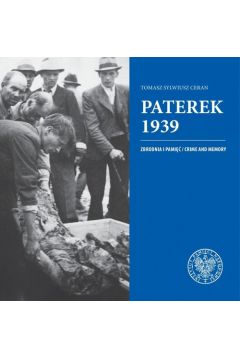 Książka - Paterek 1939. Zbrodnia i pamięć