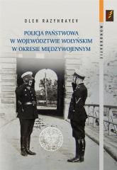 Książka - Policja Państwowa w województwie wołyńskim...