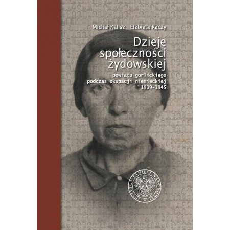 Dzieje społeczności żydowskiej powiatu gorlickiego podczas okupacji niemieckiej 1939-1945