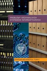 Książka - Problemy archiwalnych systemów informatycznych
