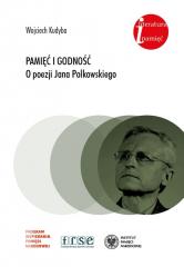 Książka - Pamięć i godność o poezji jana polkowskiego