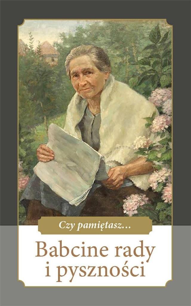 Książka - Babcine rady i pyszności