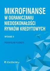 Książka - Mikrofinanse w ograniczaniu niedoskonałości rynków kredytowych