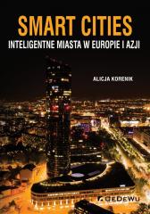 Książka - Smart Cities Inteligentne miasta w Europie i Azji