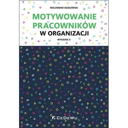 Książka - Motywowanie pracowników w organizacji