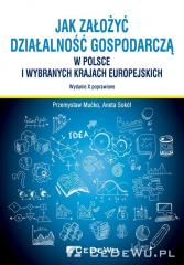 Książka - Jak założyć i prowadzić działalność gospodarczą w Polsce i wybranych krajach europejskich