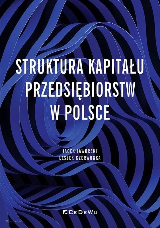 Książka - Struktura kapitału przedsiębiorstw w Polsce