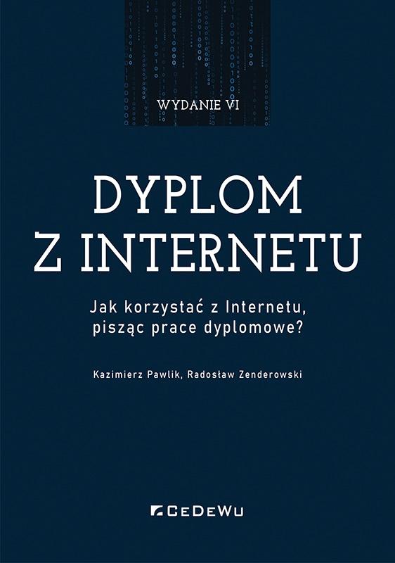Książka - Dyplom z internetu. Jak korzystać z Internetu..