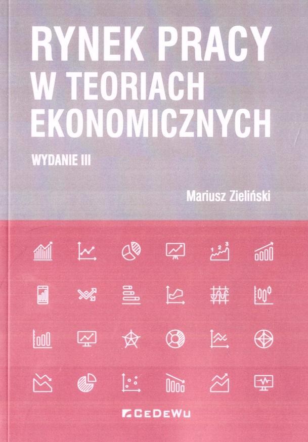Książka - Rynek pracy w teoriach ekonomicznych w.3