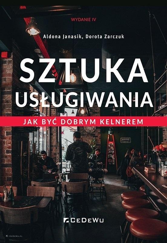 Sztuka usługiwania. Jak zostać dobrym kelnerem w.4