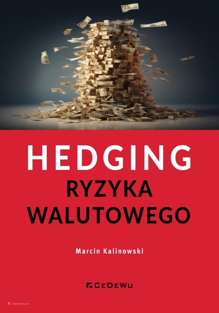 Książka - Hedging ryzyka walutowego