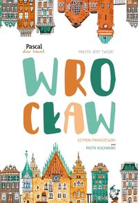 Slow travel. Wrocław