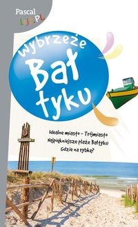 Książka - Wybrzeże Bałtyku. Pascal Lajt