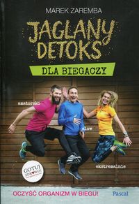 Książka - Jaglany detoks dla biegaczy oczyść organizm w biegu
