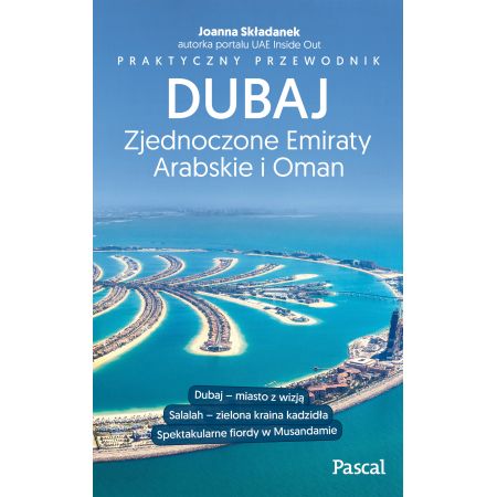 Dubaj, Zjednoczone Emiraty Arabskie i Oman