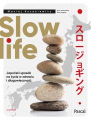 Książka - Slow life. Japoński sposób na życie w zdrowiu i długowieczność