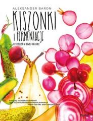 Książka - Kiszonki i fermentacje. Bestseller w nowej odsłonie