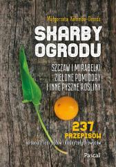 Książka - Skarby ogrodu. Szczaw, mirabelki, zielone pomidory