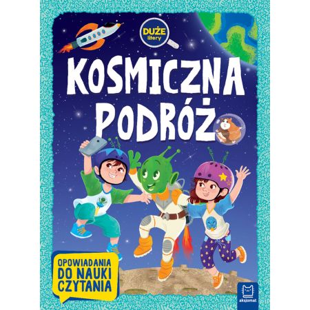 Kosmiczna podróż. Duże litery