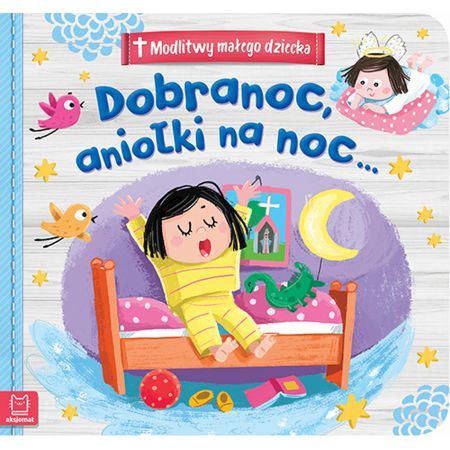 Dobranoc aniołki na noc modlitwy małego dziecka