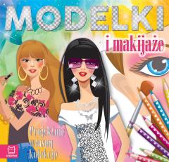 Książka - Modelki i makijaże projektuję własną kolekcję
